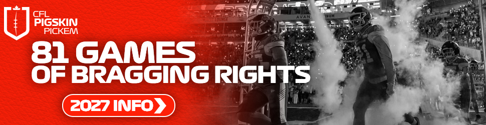 CFL Pigskin Pick'em 2027 — sign up to be notified when picks open